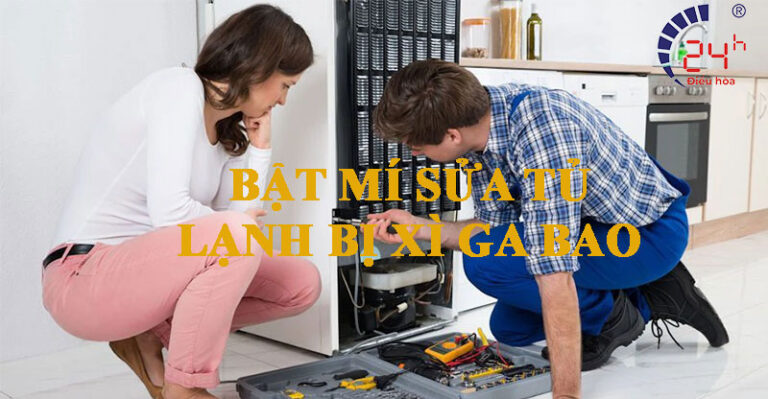 sửa tủ lạnh bị xì ga bao nhiêu tiền