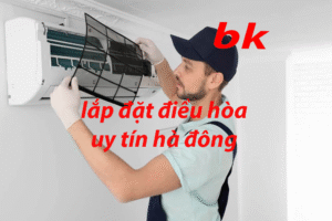 lắp đặt điều hòa uy tín hà đông