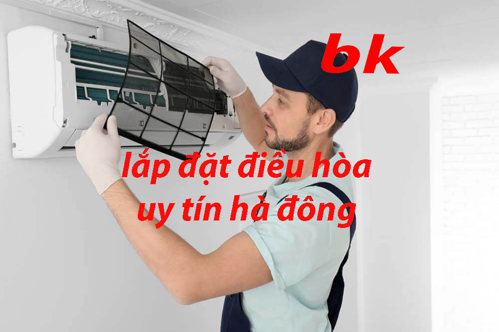 lắp đặt điều hòa uy tín hà đông