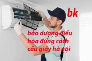 bảo dưỡng điều hòa đúng cách cầu giấy hà nội