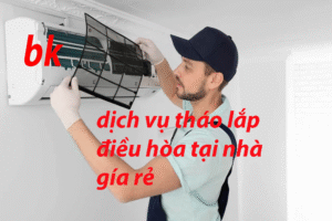 dịch vụ tháo lắp điều hòa tại nhà gía rẻ