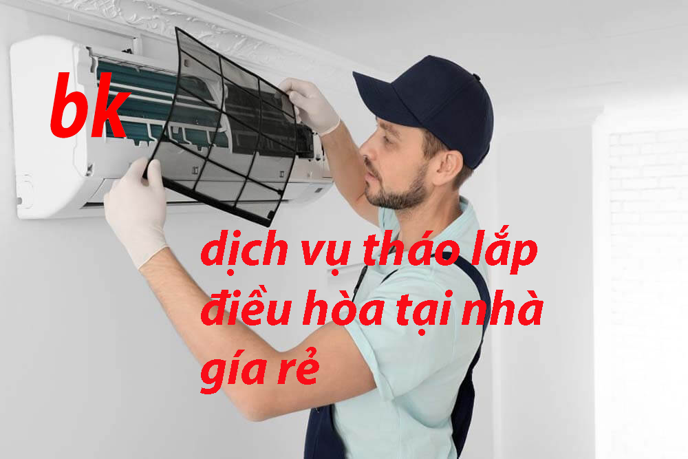dịch vụ tháo lắp điều hòa tại nhà gía rẻ