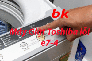 Máy Giặt Toshiba lỗi e7-4