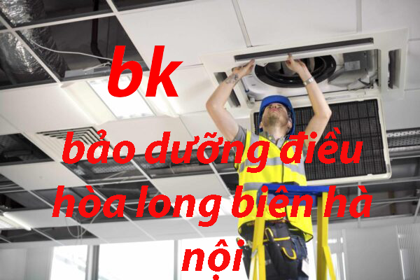 bảo dưỡng điều hòa long biên hà nội