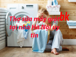 thợ sửa chữa máy giặt tại nhà