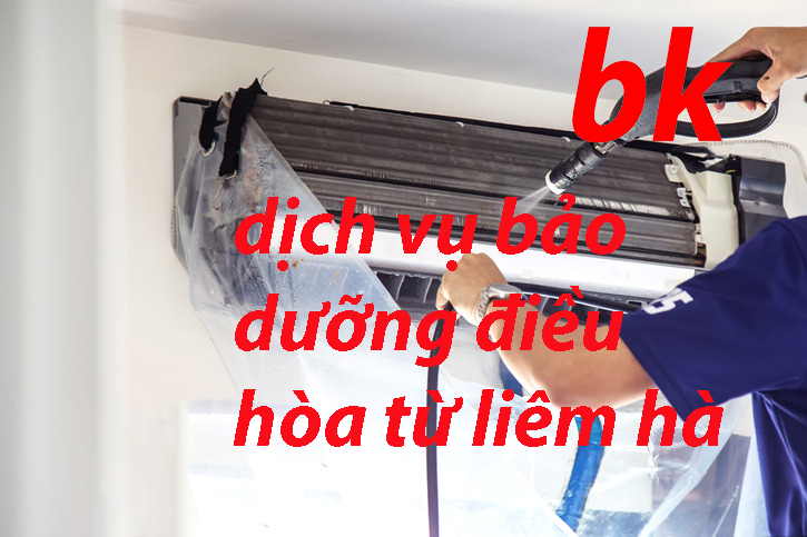 dịch vụ bảo dưỡng điều hòa từ liêm hà nội