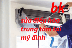 sửa điều hòa trung tâm tai mỹ đình