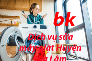 Dịch vụ sửa máy giặt Huyện Gia Lâm