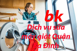 Dịch vụ sửa máy giặt Quận Ba Đình