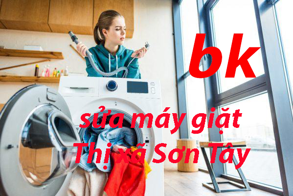 sửa máy giặt Thị xã Sơn Tây
