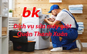 Dịch vụ sửa máy giặt Quận Thanh Xuân